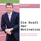 Hörbuch - Die Kraft der Motivation - Ab sofort im Handel erhältlich